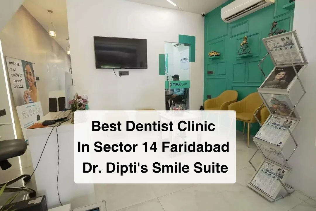 Best dental clinic in sector 14 Faridabad