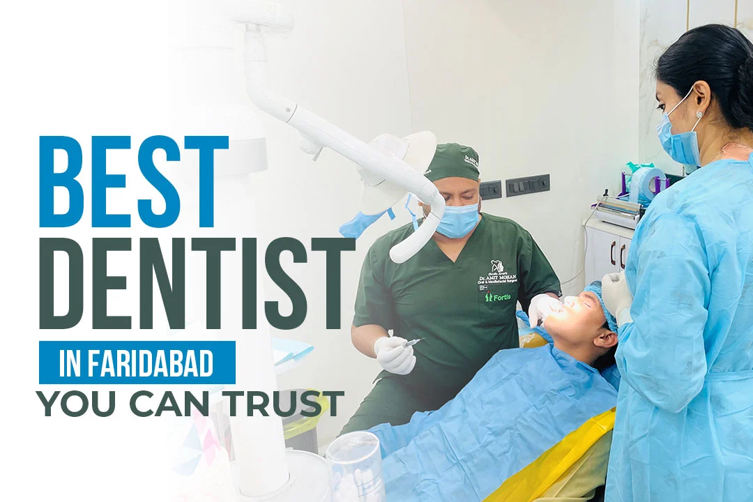 Best Dentist in Faridabad