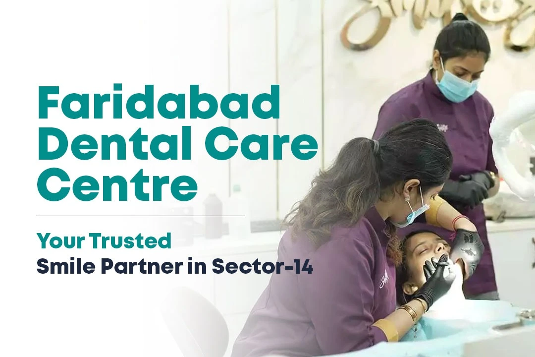 Faridabad Dental Care Centre